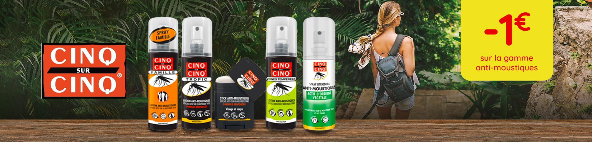 Promotion Cinq sur Cinq Anti-moustiques