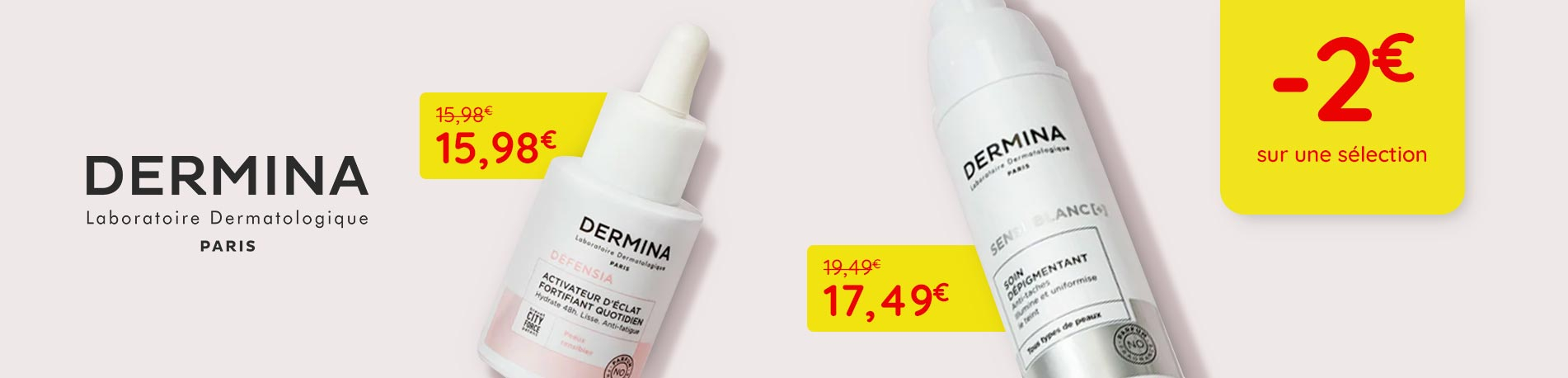 Promotion Dermina