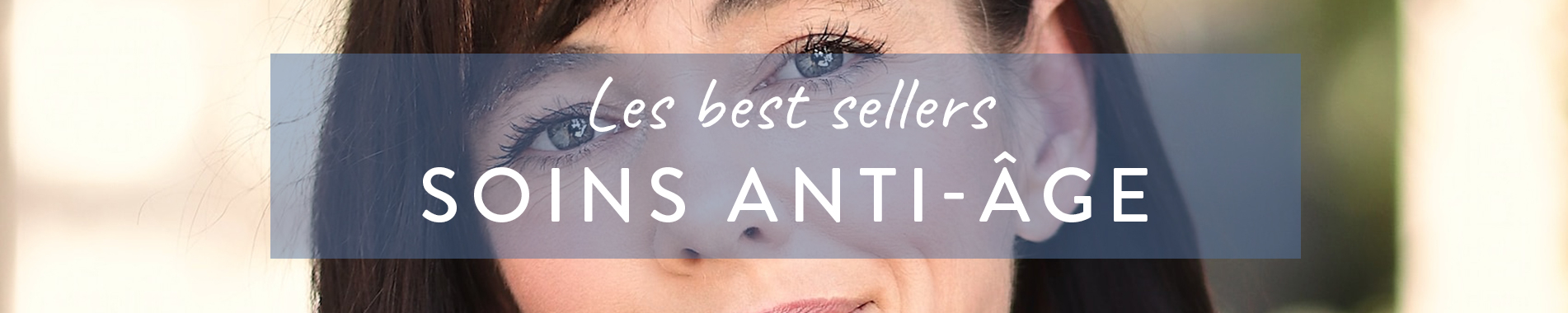 Best sellers : Les meilleures ventes de soins anti-âge en parapharmacie