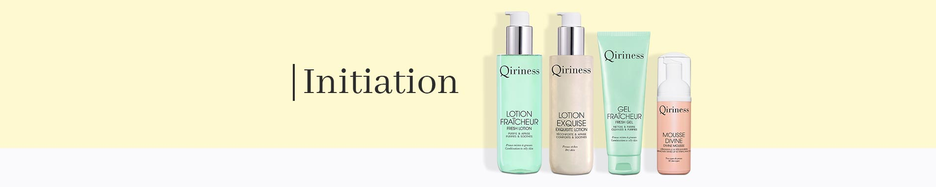 La gamme Initiation de Qiriness