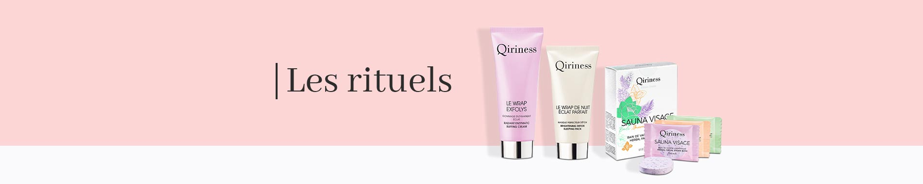 La gamme Les Rituels de Qiriness